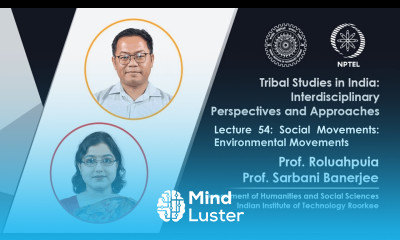 Lecture 54 Social Movements Environmental Movements