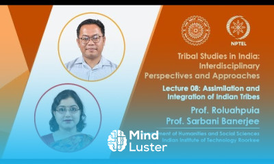 Lecture 08 Assimilation and Integration of Indian Tribes