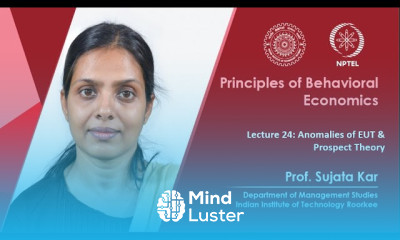 Lecture 24 Anomalies of EUT Prospect Theory