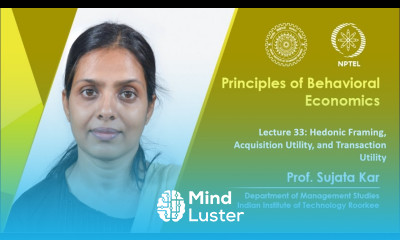 Lecture 33 Hedonic Framing Acquisition Utility and Transaction Utility