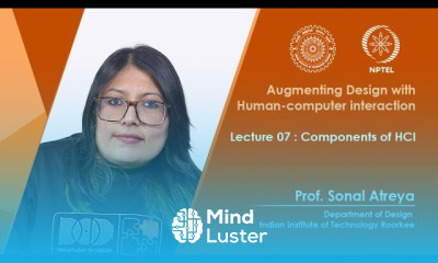 Lecture 07 Components of HCI