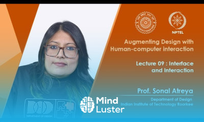 Lecture 09 Interface and Interaction