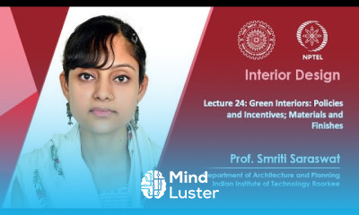 Lecture 24 Green Interiors Policies and Incentives Materials and Finishes