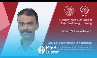 Lecture 22 Encapsulation Il