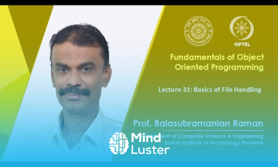 Lecture 31 Basics of File Handling