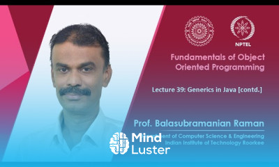 Lecture 39 Generics in Java contd