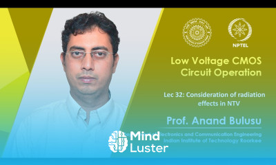 Lec 32 Consideration of radiation effects in NTV