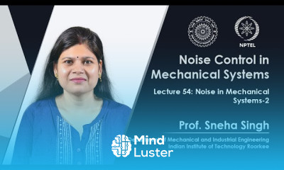 Lecture 54 Noise in Mechanical Systems 2