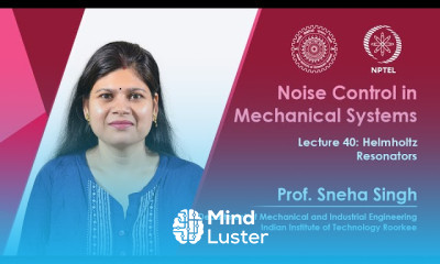 Lecture 40 Helmholtz resonators