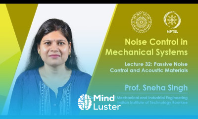 Lecture 32 Passive noise control and acoustic materials