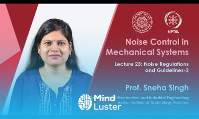 Lecture 23 Noise regulations and guidelines 2