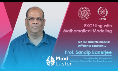Lec 36 Discrete models Difference Equation I