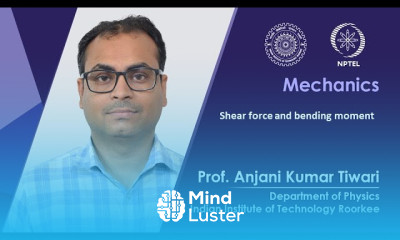 Lecture 18 Shear force and bending moment