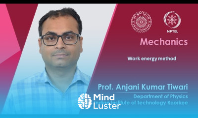 Lecture 37 Work energy method