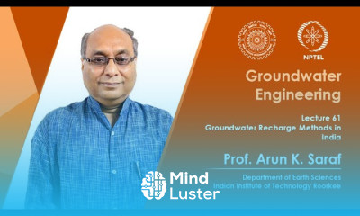Lecture 61 Groundwater Recharge Methods in India