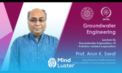 Lecture 56 Groundwater Exploration 18 Pollution related exploration