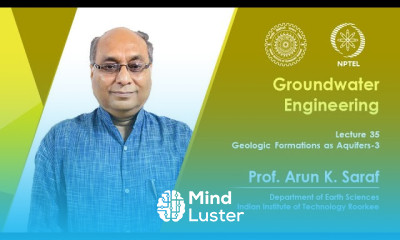 Lecture 35 Geologic Formations as Aquifers 3