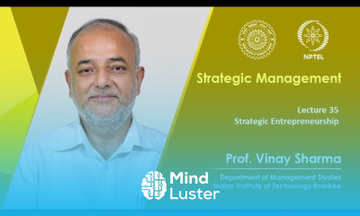 Lecture 35 Strategic Entrepreneurship