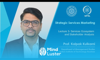Lecture 05 Services Ecosystem and Stakeholder Analysis