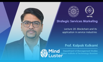 Lecture 20 Blockchain and its application in service industries