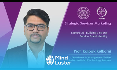 Lecture 26 Building a Strong Service Brand Identity