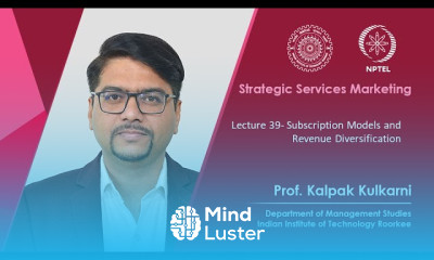 Lecture 39 Subscription Models and Revenue Diversification