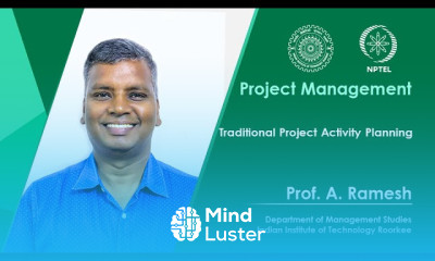 Lecture 13 Traditional Project Activity Planning