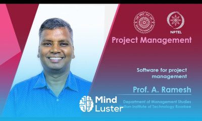 Lecture 37 Software for Project Management