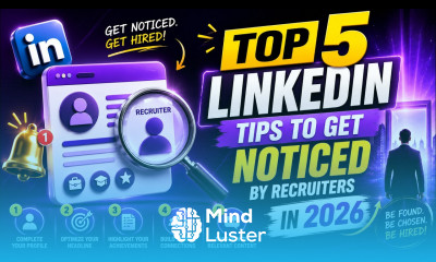 Top 5 LinkedIn Tips to Get Noticed by Recruiters in 2026 The Knowledge Academy