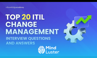 Top 20 ITIL Change Management Interview Questions and Answers The Knowledge Academy