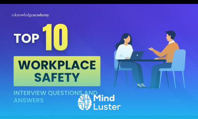 Top 10 Workplace Safety Interview Questions and Answers The Knowledge Academy