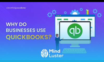Why Do Businesses Use QuickBooks How QuickBooks Benefit Businesses The Knowledge Academy