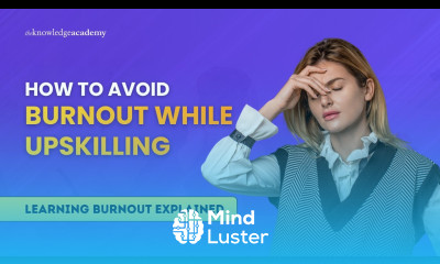 How to Avoid Burnout While Upskilling Learning Burnout Explained