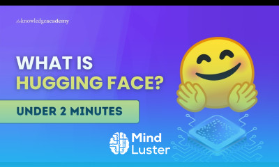 What is Hugging Face Explained Under 2 Minutes The Knowledge Academy