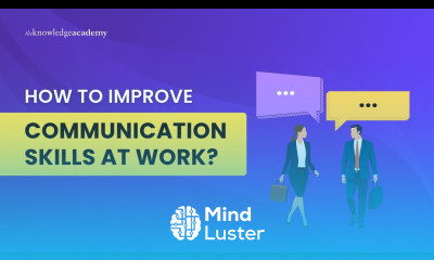 How to Improve Communication Skills at Work The Knowledge Academy