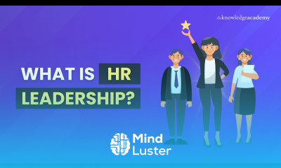 What is HR Leadership Introduction to HR Leadership Under 3 Minutes The Knowledge Academy
