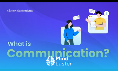What is Communication Tips for Better Communication Under 3 Minutes The Knowledge Academy