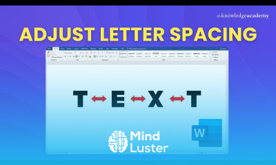 How to Adjust Letter Spacing in Microsoft Word 2025 The Knowledge Academy