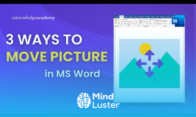 3 Easy Methods To Move Pictures In Word How To Move Picture In MS Word The Knowledge Academy