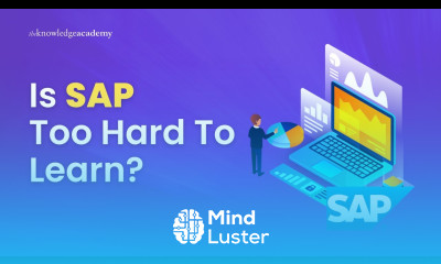 Is SAP Too Hard to Learn For Beginners The Knowledge Academy