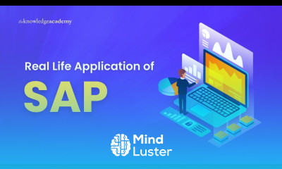 Real Life Application of SAP Industrial Applications of SAP ERP The Knowledge Academy