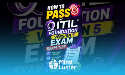 How to Pass the ITIL Foundation Version 5 Exam Exam Tips The Knowledge Academy