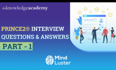PRINCE2 Interview Questions Answers PRINCE2 Foundation Practitioner