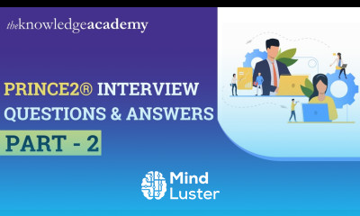 PRINCE2 Interview Questions Answers Part 2 PRINCE2 Foundation