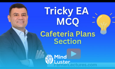  Section 125 Cafeteria Plans MCQs — Enrolled Agent Exam