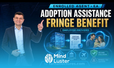  Employer Provided Adoption Assistance Programs Explained — Enrolled Agent Exam