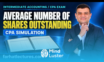 Computing Average Number of Shares Outstanding Earning Per Share Intermediate Accounting CPA FAR