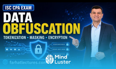 Data Obfuscation Tokenization Masking Encryption Information Systems and Controls ISC CPA Exam