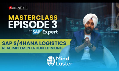 SAP Masterclass Ep 3 SAP S 4HANA Logistics Real Implementation Thinking ZaranTech