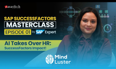 SAP SuccessFactors Masterclass EP 1 AI Takes Over HR The SAP SuccessFactors Impact ZaranTech